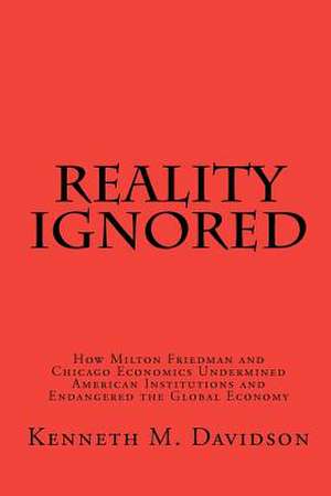 Reality Ignored de Kenneth M. Davidson