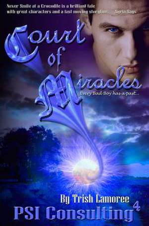 Court of Miracles de Trish Lamoree