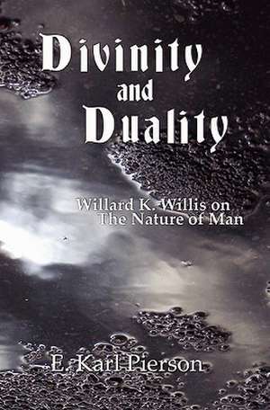 Divinity and Duality de E. Karl Pierson