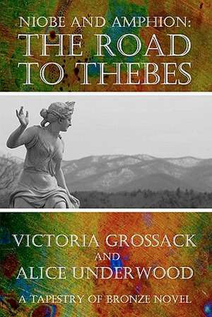 The Road to Thebes de Victoria Grossack