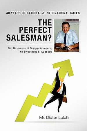 The Perfect Salesman? de MR Dieter Luloh