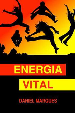 Energia Vital de Daniel Marques