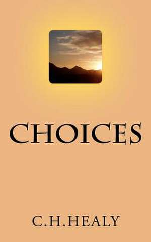 Choices de C. H. Healy