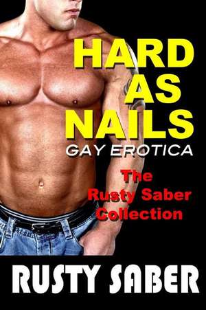 Hard as Nails de Rusty Saber