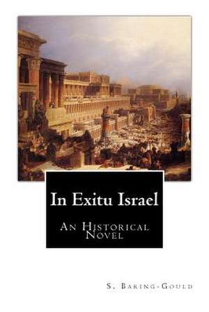 In Exitu Israel de S. Baring-Gould M. a.