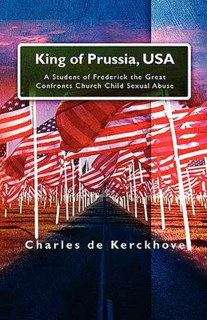 King of Prussia, USA de Charles De Kerckhove