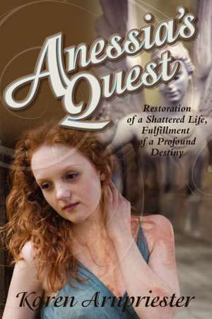 Anessia's Quest de Mrs Karen Arnpriester