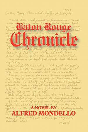 Baton Rouge Chronicle de Alfred Mondello