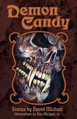 Demon Candy de David Michael