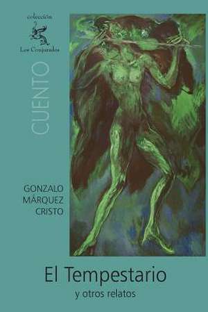 El Tempestario de Gonzalo Marquez Cristo