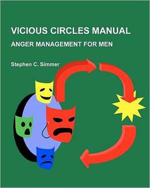 Vicious Circles Manual de Stephen Craig Simmer Phd