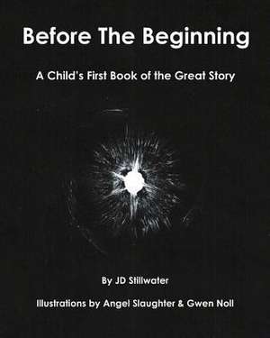 Before the Beginning de Jd Stillwater