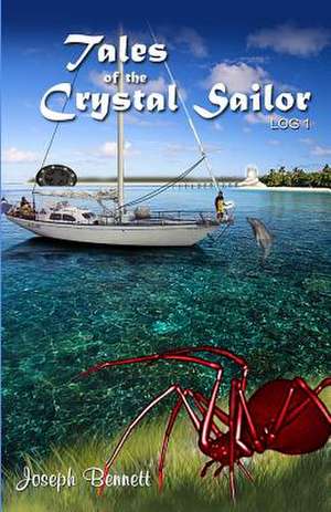 Tales of the Crystal Sailor de Joseph H. Bennett