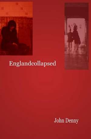 Englandcollapsed de John Denny