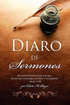 Diaro de Sermones de Por Celeste M. Payne