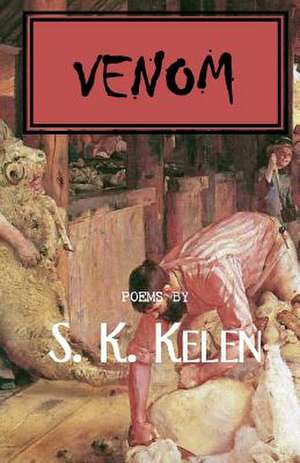 Venom de S. K. Kelen