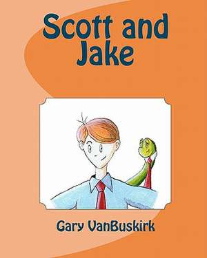 Scott and Jake de Gary Vanbuskirk