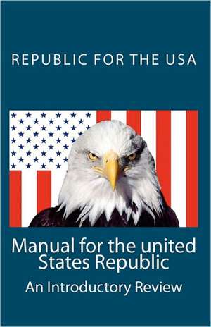 Manual for the United States Republic de David E. Robinson