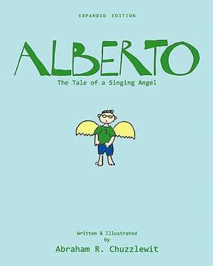 Alberto - Expanded Edition de Abraham R. Chuzzlewit