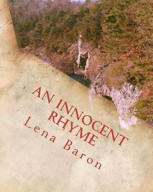 An Innocent Rhyme de Lena Baron