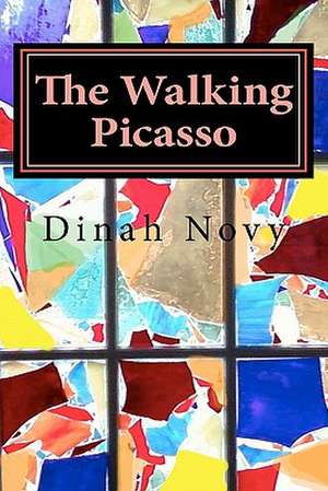 The Walking Picasso de Dinah Novy