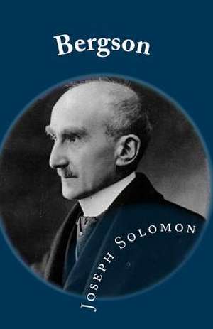 Bergson de Joseph Solomon