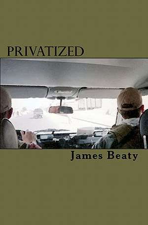 Privatized de James Beaty