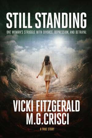 STILL STANDING de M. G. Crisci