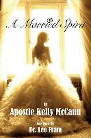 A Married Spirit de Kelly McCann