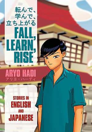 Fall, Learn, Rise de Aryo Hadi