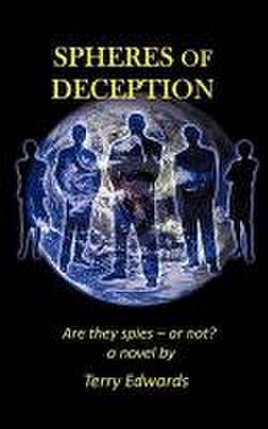 Spheres of Deception de Terry Edwards