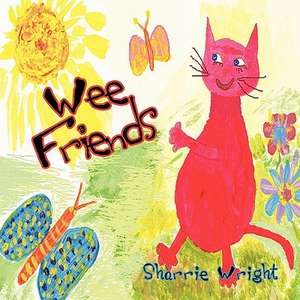 Wee Friends de Sharrie Wright