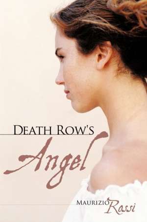 Death Row's Angel de Maurizio Rossi