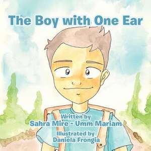 The Boy with One Ear de Sahra Mire -. Umm Mariam