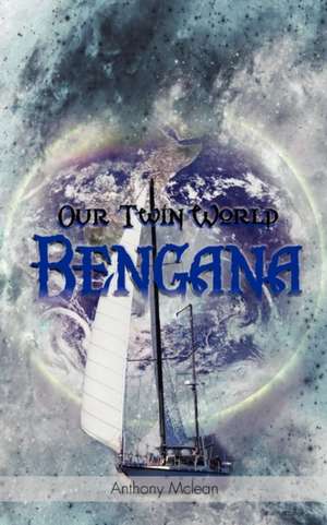 Our Twin World Bengana de Anthony McLean