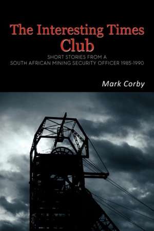 The Interesting Times Club de Mark Corby