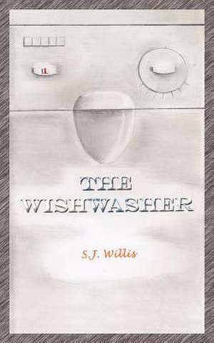 The Wishwasher de S. J. Willis