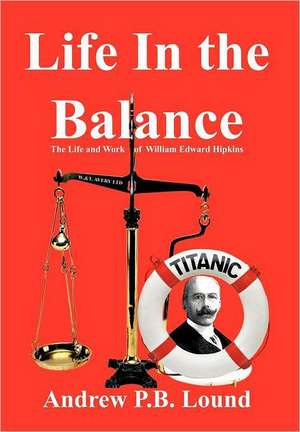 Life in the Balance de Andrew P B Lound