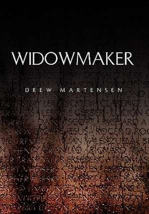 Martensen, D: Widowmaker de Drew Martensen