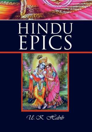 Hindu Epics de U. K. Habib