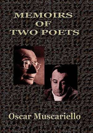 Memoirs of Two Poets de Oscar Muscariello