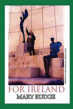 For Ireland de Mary Rudge