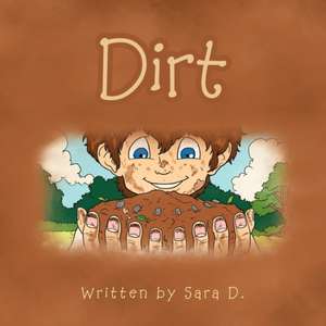 Dirt de Sara D.