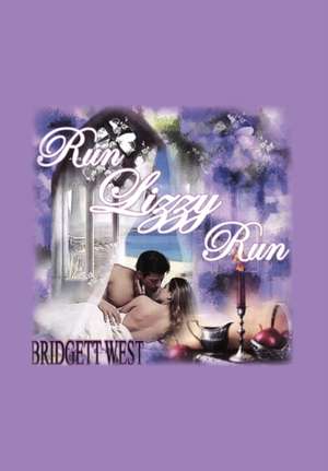 Run Lizzy Run de Bridgett West