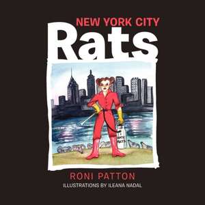 New York City Rats de Roni Patton