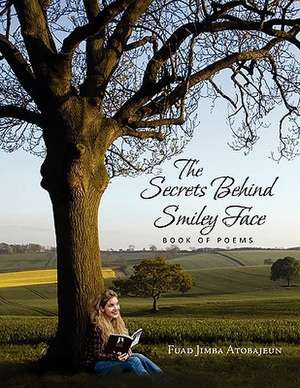 The Secrets Behind Smiley Face de Fuad Jimba Atobajeun