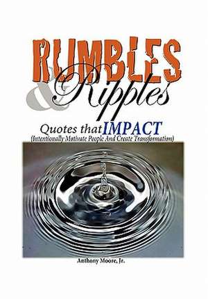 Moore, A: Rumbles & Ripples