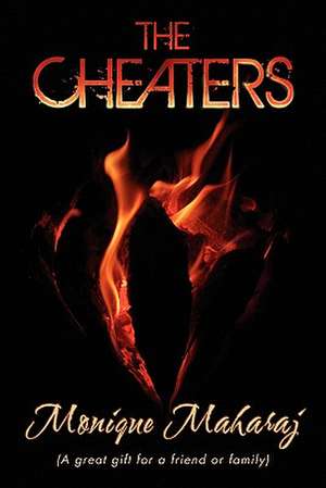The Cheaters de Monique Maharaj