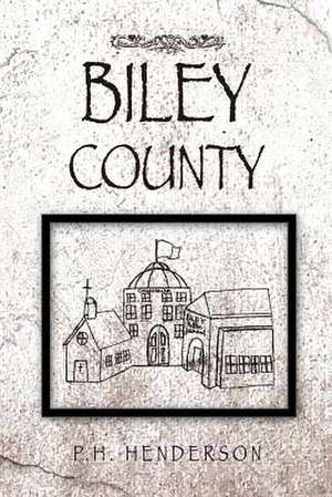 Biley County de P. H. Henderson