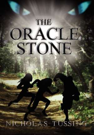 The Oracle Stone de Nicholas Tussing